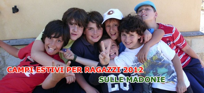 Campi estivi sulle Madonie 2012