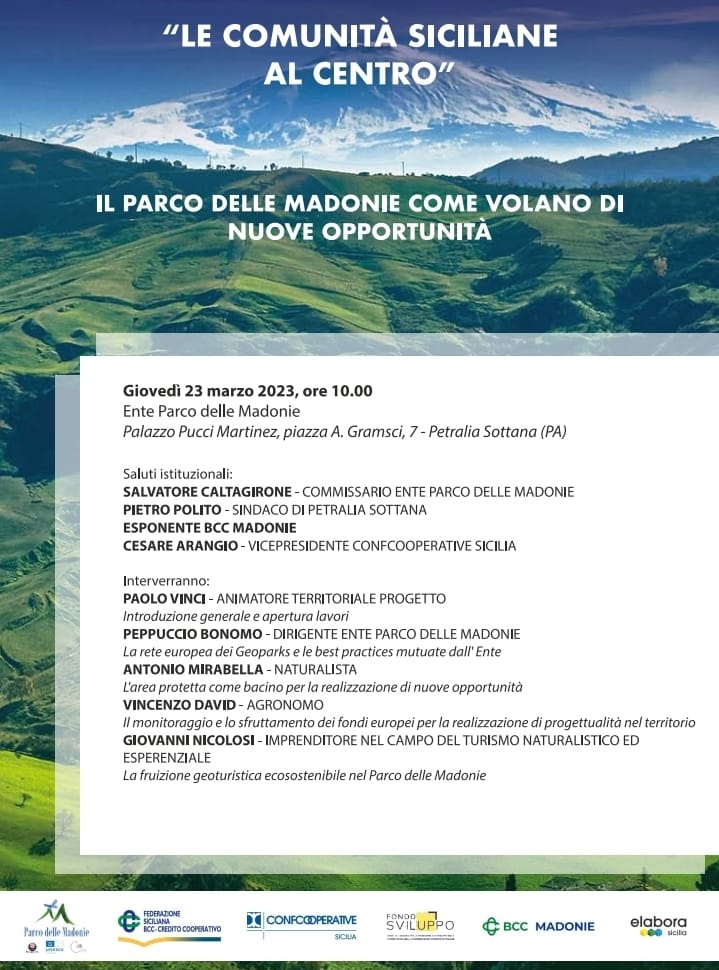 LE COMUNITA’ SICILIANE AL CENTRO – INCREMENTARE INVESTIRE PER VIVERE E RIMANERE Nella prestigiosa sede del Parco delle Madonie si è discusso di questo progetto.